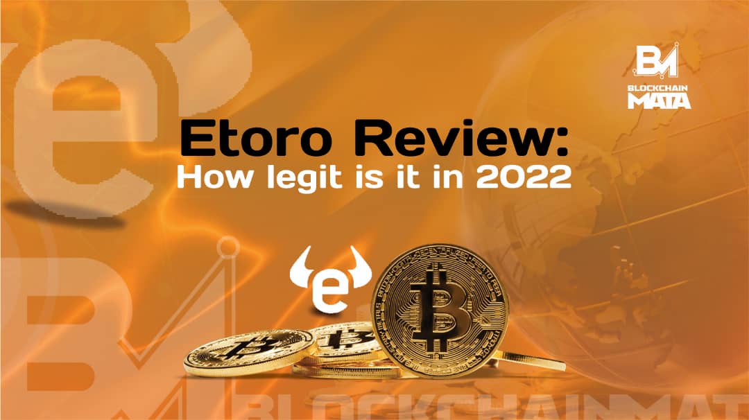 Etoro Review: How legit is it in 2022?